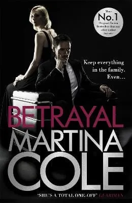 Martina Cole: Betrayal [2016] paperback