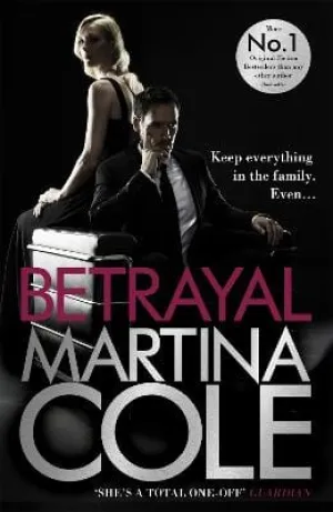 Martina Cole: Betrayal [2016] paperback